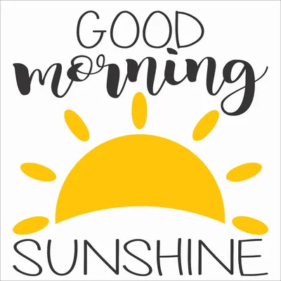 SIGN Design - Good Morning Sunshine – Two Sisters DIY