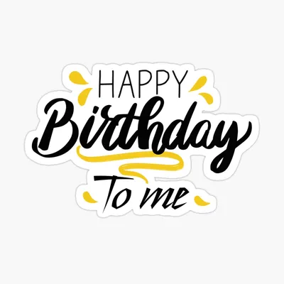 Download My Special Day: Wishing Myself a Very Happy Birthday! |  Wallpapers.com