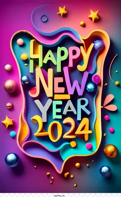 happy new year png download - 2200*3520 - Free Transparent 2024 Hello png  Download. - CleanPNG / KissPNG