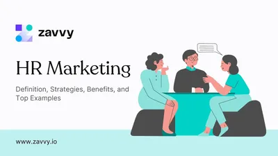 HR Marketing: Definition, Measures, and Strategies | Zavvy