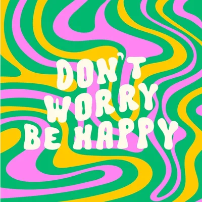 Dont worry be happy hand drawn lettering Vector Image