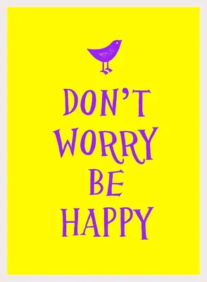 Don't Worry Be Happy\" Poster for Sale by leen12 | Redbubble