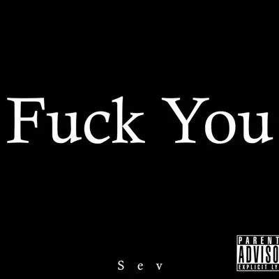 Fuck You (Single) | SPC ECO