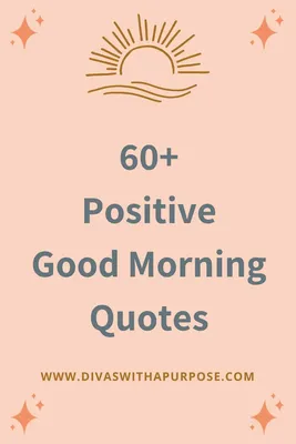 55 Positive Quotes for a Good Day