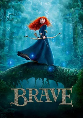 Рецензии на фильм Храбрая сердцем / Brave (2012), отзывы
