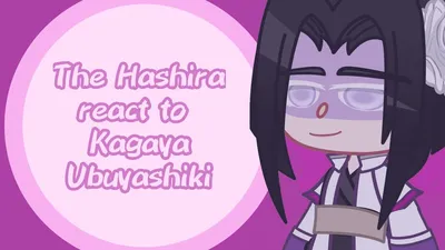 The Hashira React To Kagaya Ubuyashiki • Kimetsu No Yaiba • 1/??? • -  YouTube
