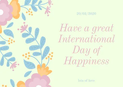 20 марта весь мир празднует Международный День Счастья ( International Day  of Happiness ). Стремление каждого человека стать счастлив… | Открытки,  Счастье, Праздник