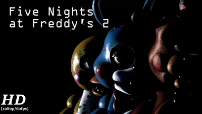 Five Nights at Freddy's: сюжет, геймплей, персонажи, особенности прохождения