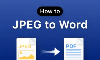 How to Convert JPEG to Word Online [2 Efficient Ways]