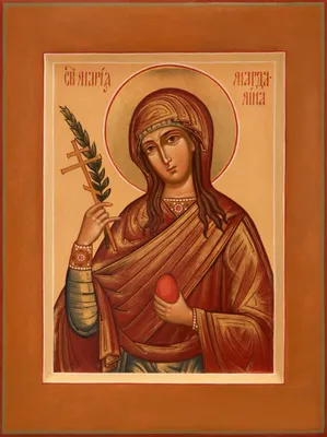 Святая Мария Магдалина: ее жизнь и подвиг | Храм св. Ольги