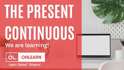What Is The Present Continuous Tense? - The Teaching Couple