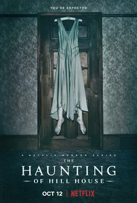 Сериал «Призраки дома на холме» / The Haunting of Hill House (2018) —  трейлеры, дата выхода | КГ-Портал