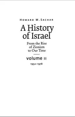 История Израиля. Том 2 : От зарождениения сионизма до наших дней :  1952-1978 [Говард Морли Сакер] (fb2) читать онлайн | КулЛиб электронная  библиотека