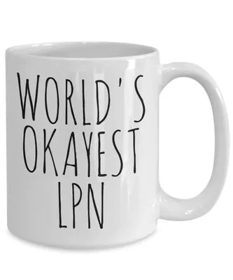 LPN Mug Worlds Okayest Coffee Cup Funny Birthday Nurse Ceramic White | eBay