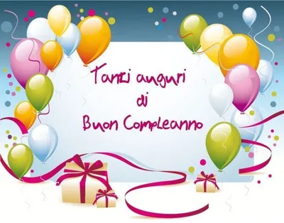 Buon Compleanno! - поздравление на итальянском — Скачайте на Davno.ru