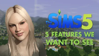 5 Features We Want to See in The Sims 5 - BeyondSims