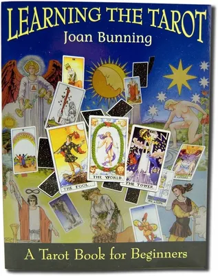 Learning the Tarot: A Tarot Book for... by Bunning, Joan