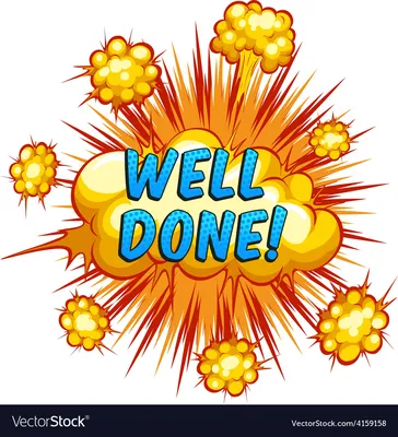 Well done Royalty Free Vector Image - VectorStock